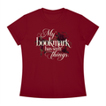 "MY BOOKMARK HAS SEEN THINGS" Women's Slim Fit T-Shirt