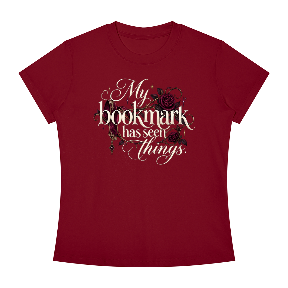 "MY BOOKMARK HAS SEEN THINGS" Women's Slim Fit T-Shirt