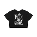 "RUIN ME GENTLY" (w/ rose graphic) Women's Crop Top T