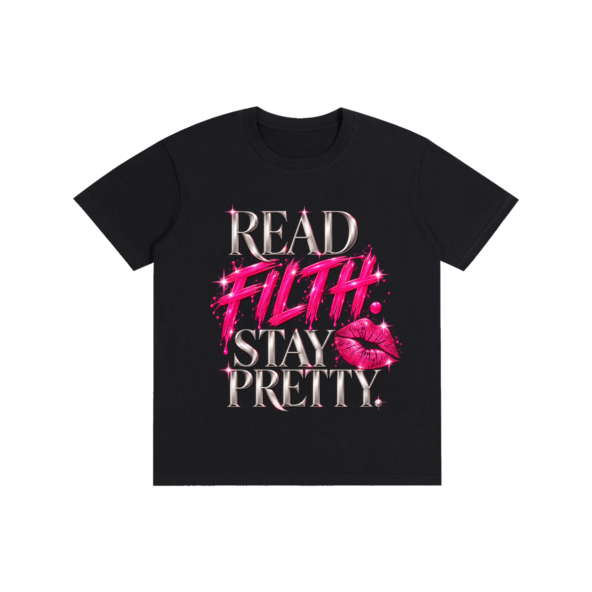 "READ FILTH. STAY PRETTY." After Dark Collection