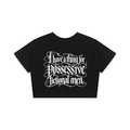 "I HAVE THING FOR POSSESSIVE FICTIONAL MEN" Crop Top Seamless T-Shirt
