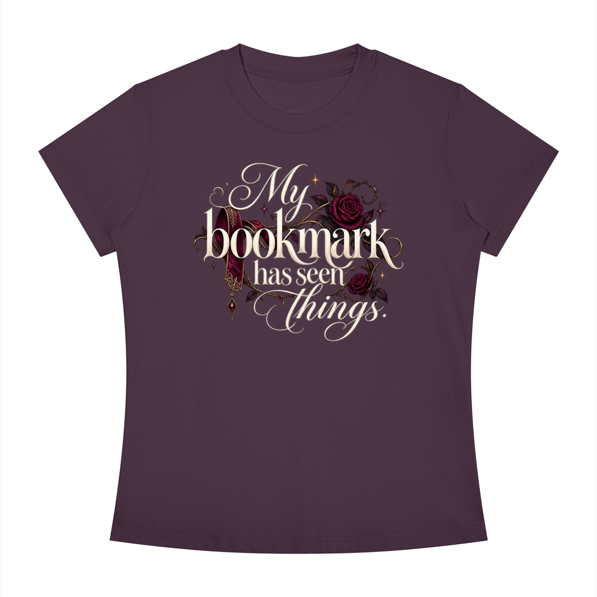 "MY BOOKMARK HAS SEEN THINGS" Women's Slim Fit T-Shirt