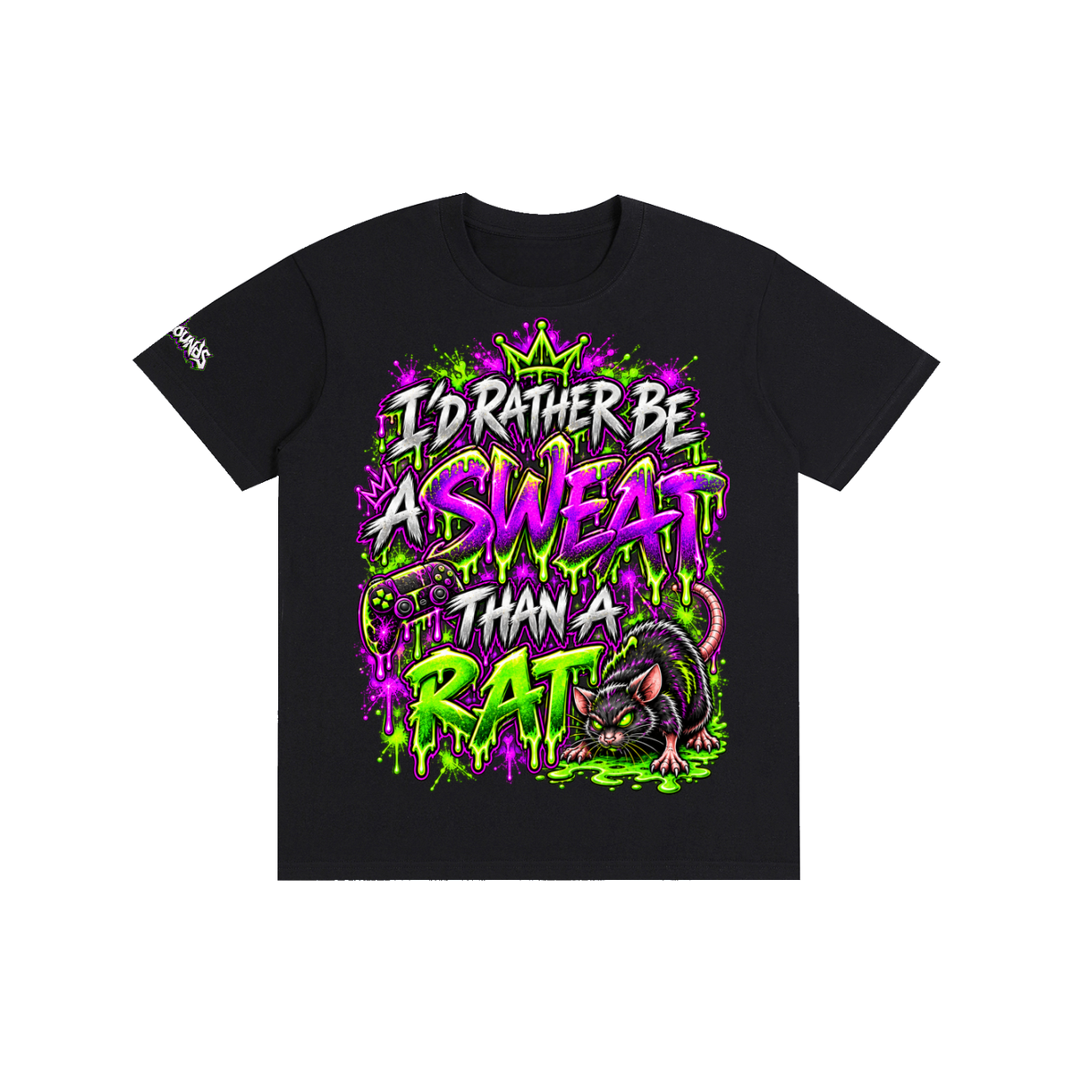 "I'D RATHER BE A SWEAT THAN A RAT." HexHounds Gaming Collection